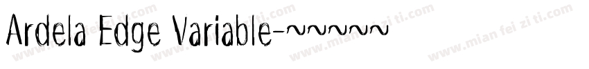 Ardela Edge Variable字体转换